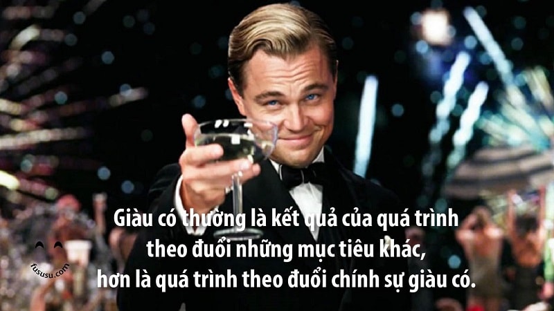 giàu có và đam mê