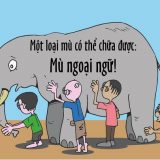 <p>Một loại mù có thể chữa được, và ai cũng nên chữa, đó là mù tiếng Anh. Bạn bị mất gốc tiếng Anh ư? Đừng lo vì bạn vẫn còn rễ, hãy diệt những chú sâu ăn rễ!</p>
